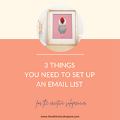 3 Things You Need to Set Up An Email List