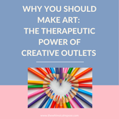 The Therapeutic Power of Creative Outlets