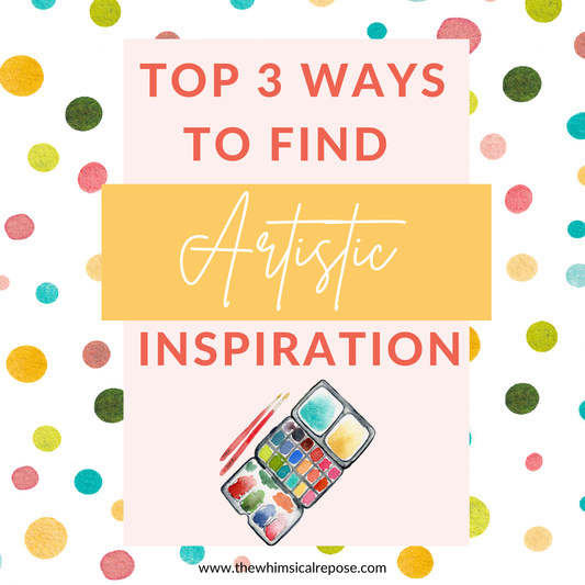 3 Ways to Find Artistic Inspiration