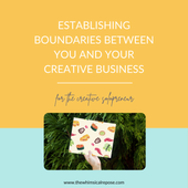 Establishing Boundaries Between You and Your Creative Business