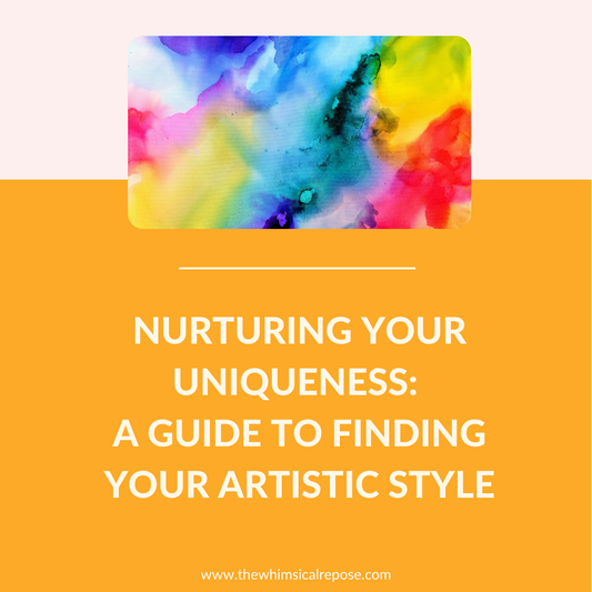 Nurturing Your Uniqueness: A Guide to Finding Your Artistic Style