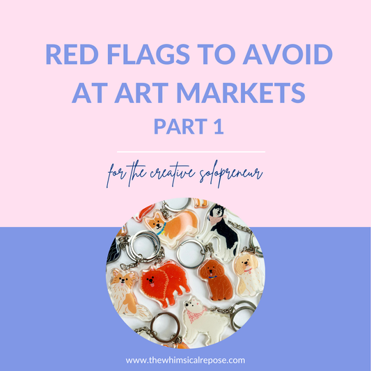 Art & Craft Markets Red Flags: Part 1