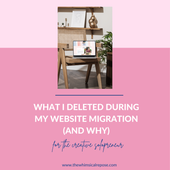 What I Deleted During My Website Migration (and Why)