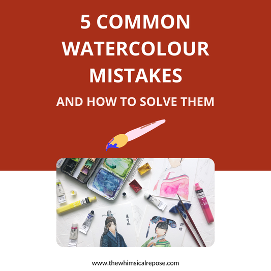 5 Common Watercolour Mistakes
