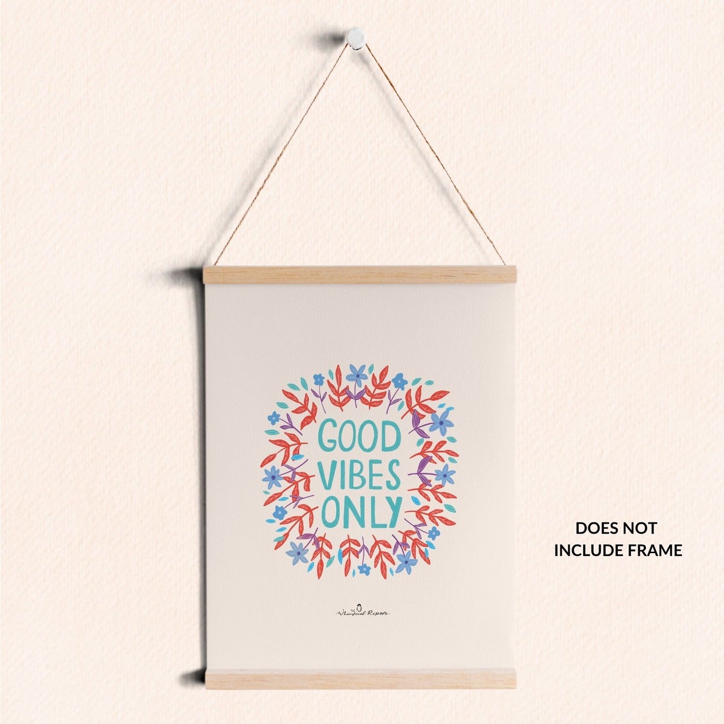 Good Vibes Only Art Print